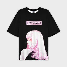 Мужская футболка oversize 3D с принтом Лиса БП в Новосибирске,  |  | black pink | blackpink | pop | блэк пинк | ким дженни | ким джи су | корейцы | лалиса манобан | музыка | поп | попса | розэ