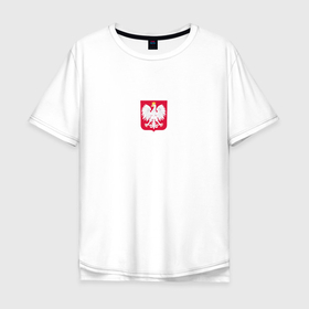 Мужская футболка хлопок Oversize с принтом Польша форма домашняя в Белгороде, 100% хлопок | свободный крой, круглый ворот, “спинка” длиннее передней части | football | польша | польша футбол | футбол | футбольный клуб | футбольшый клуб польши