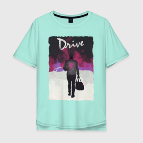 Мужская футболка хлопок Oversize с принтом Drive в Тюмени, 100% хлопок | свободный крой, круглый ворот, “спинка” длиннее передней части | Тематика изображения на принте: drive | драйв | кино | райан гослинг | фильмы