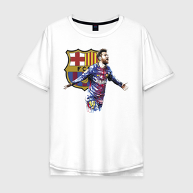 Мужская футболка хлопок Oversize с принтом Lionel Messi Barcelona в Петрозаводске, 100% хлопок | свободный крой, круглый ворот, “спинка” длиннее передней части | barcelona | forward | lionel messi | star | барселона | звезда | лионель месси | форвард