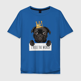Мужская футболка хлопок Oversize с принтом Собака мопс в короне в Тюмени, 100% хлопок | свободный крой, круглый ворот, “спинка” длиннее передней части | dog | животное | корона | мопс | собака | собаки | щенок
