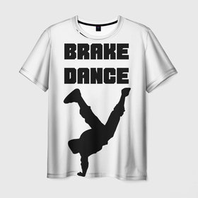 Мужская футболка 3D с принтом Brake Dance в Екатеринбурге, 100% полиэфир | прямой крой, круглый вырез горловины, длина до линии бедер | brake dance | dance | брейк данс | танцы