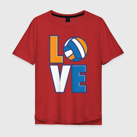 Мужская футболка хлопок Oversize с принтом Love Volleyball в Белгороде, 100% хлопок | свободный крой, круглый ворот, “спинка” длиннее передней части | ball | beach | game | love | sport | volley | volleyball | волейбол | волейболист | волейболистка | гол | игра | игрок | мяч | площадка | пляж | пляжный | победа | сетка | спорт | тренер | чемпион