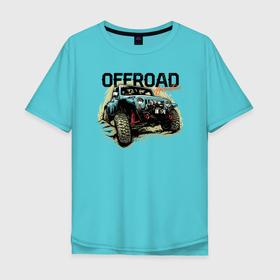 Мужская футболка хлопок Oversize с принтом Внедорожные приключения в Курске, 100% хлопок | свободный крой, круглый ворот, “спинка” длиннее передней части | offroad | внедорожник | джипинг | охота | путешествия | рыбалка
