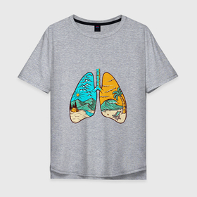 Мужская футболка хлопок Oversize с принтом Travel lungs , 100% хлопок | свободный крой, круглый ворот, “спинка” длиннее передней части | горы | жизнь путешественника | легкие | море | путешествие