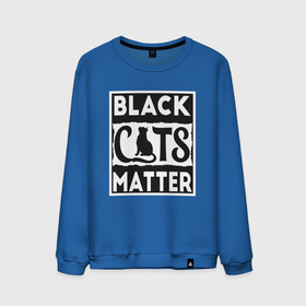 Мужской свитшот хлопок с принтом Black Cats Matter в Новосибирске, 100% хлопок |  | animal | cat | cute | kitty | meow | друг | животные | киска | кися | китти | кот | котенок | котик | котэ | кошечка | кошка | мур | мяу | питомец