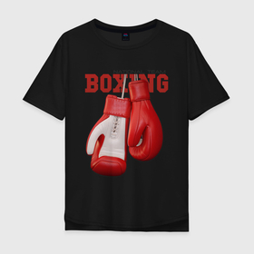 Мужская футболка хлопок Oversize с принтом BOXING в Санкт-Петербурге, 100% хлопок | свободный крой, круглый ворот, “спинка” длиннее передней части | box | boxing | fighter | figt | mma | national | sport | team | боец | бои | бокс | боксер | единоборства | перчатки | сборная | спорт