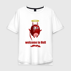 Мужская футболка хлопок Oversize с принтом Добро пожаловать в ад в Кировске, 100% хлопок | свободный крой, круглый ворот, “спинка” длиннее передней части | надпись на английском | нимб | огонь | сатана | черт | юмор