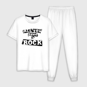 Мужская пижама хлопок с принтом All you need is rock в Белгороде, 100% хлопок | брюки и футболка прямого кроя, без карманов, на брюках мягкая резинка на поясе и по низу штанин
 | music | punk | rock | музыка | панк | рок
