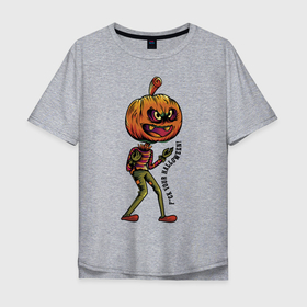 Мужская футболка хлопок Oversize с принтом Забей на Хэллоуин! , 100% хлопок | свободный крой, круглый ворот, “спинка” длиннее передней части | eyes | fangs | halloween | holiday | jaw | motto | muzzle | pumpkin | slogan | глаза | девиз | клыки | пасть | праздник | слоган | тыква | хэллоуин