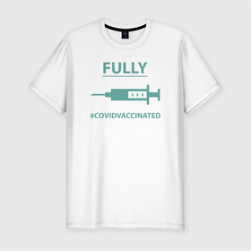 Мужская футболка хлопок Slim с принтом Covid Vaccinated в Тюмени, 92% хлопок, 8% лайкра | приталенный силуэт, круглый вырез ворота, длина до линии бедра, короткий рукав | coronavirus | covid19 | virus | вакцина | вакцинация | вирус | грипп | заражение | здоровье | иммунитет | инфекция | карантин | корона | коронавирус | маска | пандемия | прививка | самоизоляция | спутник