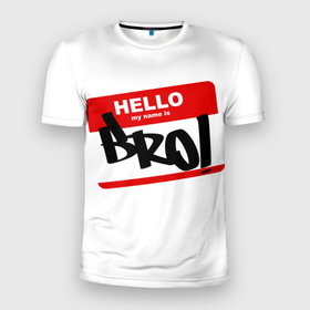Мужская футболка 3D спортивная с принтом Bro! , 100% полиэстер с улучшенными характеристиками | приталенный силуэт, круглая горловина, широкие плечи, сужается к линии бедра | bro | brother | hello | myname | name | sticker | брат | братишка | братуха | братюня | бро | имя | привет | стикер
