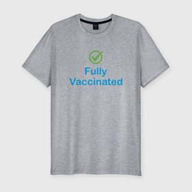 Мужская футболка хлопок Slim с принтом Полная вакцинация в Тюмени, 92% хлопок, 8% лайкра | приталенный силуэт, круглый вырез ворота, длина до линии бедра, короткий рукав | coronavirus | covid19 | virus | вакцина | вакцинация | вирус | грипп | заражение | здоровье | иммунитет | инфекция | карантин | корона | коронавирус | маска | пандемия | прививка | самоизоляция | спутник