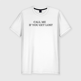 Мужская футболка хлопок Slim с принтом CALL ME IF YOU GET LOST в Санкт-Петербурге, 92% хлопок, 8% лайкра | приталенный силуэт, круглый вырез ворота, длина до линии бедра, короткий рукав | call me if you get lost | the creator | tyler | название альбома | рэп | хип хоп