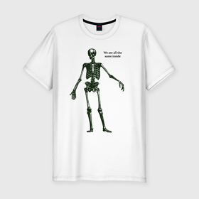 Мужская футболка хлопок Slim с принтом We are all the  same inside в Тюмени, 92% хлопок, 8% лайкра | приталенный силуэт, круглый вырез ворота, длина до линии бедра, короткий рукав | бодипозитив | внутринности | мы все одинаковые | равноправие | скелет | тёмная эстетика | философия