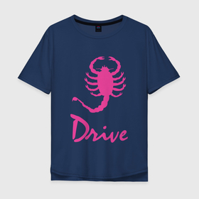 Мужская футболка хлопок Oversize с принтом Drive в Тюмени, 100% хлопок | свободный крой, круглый ворот, “спинка” длиннее передней части | Тематика изображения на принте: drive | гослинг | драйв | николас виндинг рефн | райан гослинг | скорпион