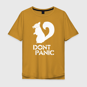 Мужская футболка хлопок Oversize с принтом Dont panic (white) в Тюмени, 100% хлопок | свободный крой, круглый ворот, “спинка” длиннее передней части | без паники | белка | опасность | паника | противогаз | скунс | тревога
