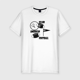 Мужская футболка хлопок Slim с принтом Клуб Американский футбол в Новосибирске, 92% хлопок, 8% лайкра | приталенный силуэт, круглый вырез ворота, длина до линии бедра, короткий рукав | америка | американский футбол | белый | игра | мяч | спорт | спортивные игры | флаг | футбол | черны