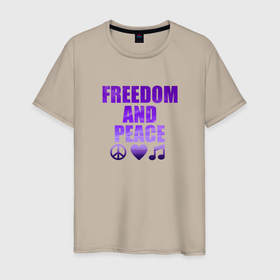 Мужская футболка хлопок с принтом Свобода и мир в Новосибирске, 100% хлопок | прямой крой, круглый вырез горловины, длина до линии бедер, слегка спущенное плечо. | любовь | мир | небо | свобода | текст