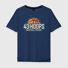 Мужская футболка хлопок Oversize с принтом 43 HOOPS в Курске, 100% хлопок | свободный крой, круглый ворот, “спинка” длиннее передней части | баскетбол | баскетбольные принты | спорт | спортивные принты