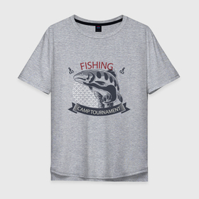 Мужская футболка хлопок Oversize с принтом Лагерный турнир , 100% хлопок | свободный крой, круглый ворот, “спинка” длиннее передней части | fish | fishing | мужику | мужчине | на рыбалке | на рыбалку | рыба | рыбак | рыбакам | рыбаку | рыбалка | удочка
