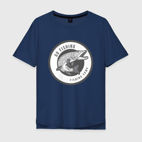 Мужская футболка хлопок Oversize с принтом За щукой в Белгороде, 100% хлопок | свободный крой, круглый ворот, “спинка” длиннее передней части | fish | fishing | мужику | мужчине | на рыбалке | на рыбалку | рыба | рыбак | рыбакам | рыбаку | рыбалка | удочка