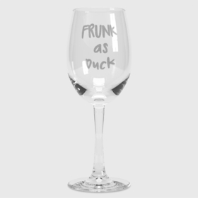 Бокал для вина с принтом Frunk as duck ,  |  | wine | бокал | бокал для вина | винишко | вино