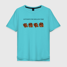 Мужская футболка хлопок Oversize с принтом осень  , 100% хлопок | свободный крой, круглый ворот, “спинка” длиннее передней части | autumn | время года | листья | осенняя пора | осень | пейзаж