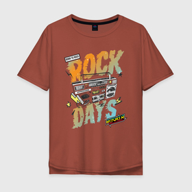 Мужская футболка хлопок Oversize с принтом Rock Days в Петрозаводске, 100% хлопок | свободный крой, круглый ворот, “спинка” длиннее передней части | rock | rocker | бумбокс | иллюстрация | магнитола | музыка
