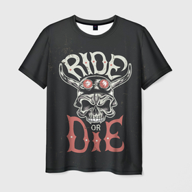 Мужская футболка 3D с принтом Ride or die , 100% полиэфир | прямой крой, круглый вырез горловины, длина до линии бедер | Тематика изображения на принте: moto | motorcycle | мопеды | мото | мотоцикл | мотоциклист | мотоциклисту | мотоциклисты | мотоцыклы | моцик