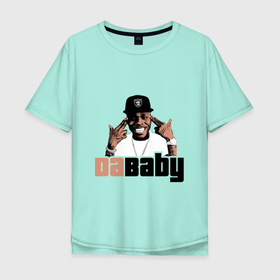 Мужская футболка хлопок Oversize с принтом DaBaby , 100% хлопок | свободный крой, круглый ворот, “спинка” длиннее передней части | baby jesus | dababy | rapper dababy | джонатан линдейл кирк | рэп | рэпер