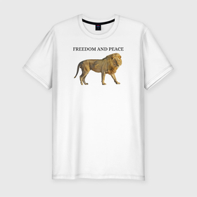 Мужская футболка хлопок Slim с принтом Лев , 92% хлопок, 8% лайкра | приталенный силуэт, круглый вырез ворота, длина до линии бедра, короткий рукав | freedom | lion | peace | зверь | лев