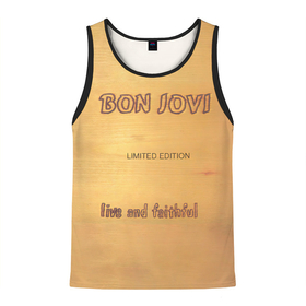Мужская майка 3D с принтом Live and Faithful - Bon Jovi в Екатеринбурге, 100% полиэстер | круглая горловина, приталенный силуэт, длина до линии бедра. Пройма и горловина окантованы тонкой бейкой | Тематика изображения на принте: bon jovi | john | альбом | арена | бон | бон джови | глэм | группа | джови | джон | метал | музыка | надпись | песни | поп | попрок | рок | рокер | смайл | солист | софт | стена | хард | хеви | хевиметал