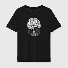 Мужская футболка хлопок Oversize с принтом AI   Искусственный интеллект в Кировске, 100% хлопок | свободный крой, круглый ворот, “спинка” длиннее передней части | ai | cyber | будущее | искусственный интеллект | кибер | мозг | программирование | процессор | робот | технологии