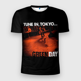 Мужская футболка 3D Slim с принтом Tune In, Tokyo... Green Day в Тюмени, 100% полиэстер с улучшенными характеристиками | приталенный силуэт, круглая горловина, широкие плечи, сужается к линии бедра | american idiot | green day | альтернативный | билли джо армстронг | греен дай | грин дей | гриндей | группа | зелёный день | майк дёрнт | музыка | панк | поп | поппанк | рок | тре кул