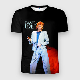 Мужская футболка 3D Slim с принтом David Live   David Bowie в Курске, 100% полиэстер с улучшенными характеристиками | приталенный силуэт, круглая горловина, широкие плечи, сужается к линии бедра | david bowie | альтернативный | арт | боуи | глэм | девид | джаз | дэвед | дэвид | музыка | музыкант | певец | поп | психоделический | рок | соул | хард | экспериментальный | электронная | эмбиент