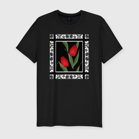 Мужская футболка хлопок Slim с принтом Аппликация красные тюльпаны , 92% хлопок, 8% лайкра | приталенный силуэт, круглый вырез ворота, длина до линии бедра, короткий рукав | иллюстрация | картина | красные тюльпаны | кружева | тюльпаны