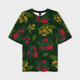 Мужская футболка OVERSIZE 3D с принтом ветки рябины и облепихи в Петрозаводске,  |  | ветки | деревья | зеленый | зима | лес | листья | новый год | облепиха | осень | праздничный | природа | рождество | рябина | темно зеленый | ягоды