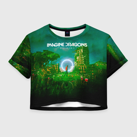 Женская футболка Crop-top 3D с принтом Origins   Imagine Dragons в Екатеринбурге, 100% полиэстер | круглая горловина, длина футболки до линии талии, рукава с отворотами | 