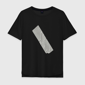 Мужская футболка хлопок Oversize с принтом липкий пластырь в Екатеринбурге, 100% хлопок | свободный крой, круглый ворот, “спинка” длиннее передней части | изолента | лента | липучка | пластырь | полоска | скотч | стикер