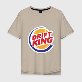 Мужская футболка хлопок Oversize с принтом Drift король в Кировске, 100% хлопок | свободный крой, круглый ворот, “спинка” длиннее передней части | car | drift | jdm | king | tuning | дрифт
