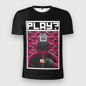 Мужская футболка 3D Slim с принтом Поиграем в Кальмара в Белгороде, 100% полиэстер с улучшенными характеристиками | приталенный силуэт, круглая горловина, широкие плечи, сужается к линии бедра | squid game | игра в кальмара | игра на выживание | сериал | сериалы