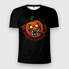 Мужская футболка 3D Slim с принтом Уродливая тыква идет к тебе. , 100% полиэстер с улучшенными характеристиками | приталенный силуэт, круглая горловина, широкие плечи, сужается к линии бедра | halloween | monster | pumpkin | тыква | хеллоуин