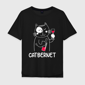 Мужская футболка хлопок Oversize с принтом CATBERNET в городе Новоалтайск, 100% хлопок | свободный крой, круглый ворот, “спинка” длиннее передней части | cabernet | cat | catbernet | вино | каберне | кот | кошка | прикол