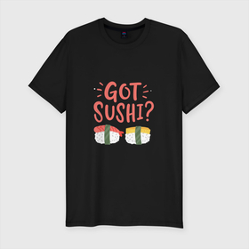 Мужская футболка хлопок Slim с принтом Суши есть в Екатеринбурге, 92% хлопок, 8% лайкра | приталенный силуэт, круглый вырез ворота, длина до линии бедра, короткий рукав | got sushi | еда | палочки | суши | фастфуд