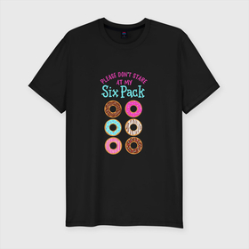 Мужская футболка хлопок Slim с принтом Пончики шесть в Санкт-Петербурге, 92% хлопок, 8% лайкра | приталенный силуэт, круглый вырез ворота, длина до линии бедра, короткий рукав | еда | не смотри | пончики | фастфуд | шесть