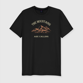 Мужская футболка хлопок Slim с принтом Горы зовут, подарок путешественнику в Тюмени, 92% хлопок, 8% лайкра | приталенный силуэт, круглый вырез ворота, длина до линии бедра, короткий рукав | camping | traveler | альпинизм | вершины гор | горы | горы зовут | подарок | путешествие