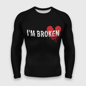 Мужской рашгард 3D с принтом I m broken (с разбитым сердцем) в Белгороде,  |  | im broken | настроение | простой принт | разбитое сердце | сердце | сломан | стиль жизни | я сломан
