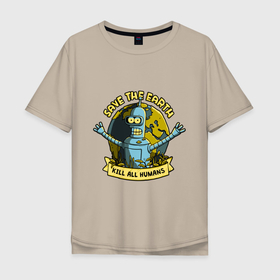 Мужская футболка хлопок Oversize с принтом Bendеr , 100% хлопок | свободный крой, круглый ворот, “спинка” длиннее передней части | bender | earth | eco | futurama | nature | robot | бендер | земля | природа | робот | футурама | эеология