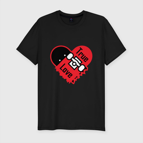 Мужская футболка хлопок Slim с принтом True love skateboarding в Санкт-Петербурге, 92% хлопок, 8% лайкра | приталенный силуэт, круглый вырез ворота, длина до линии бедра, короткий рукав | longboarding | rolling | skate | skateboarding | snowboarding